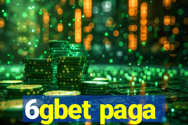 6gbet paga